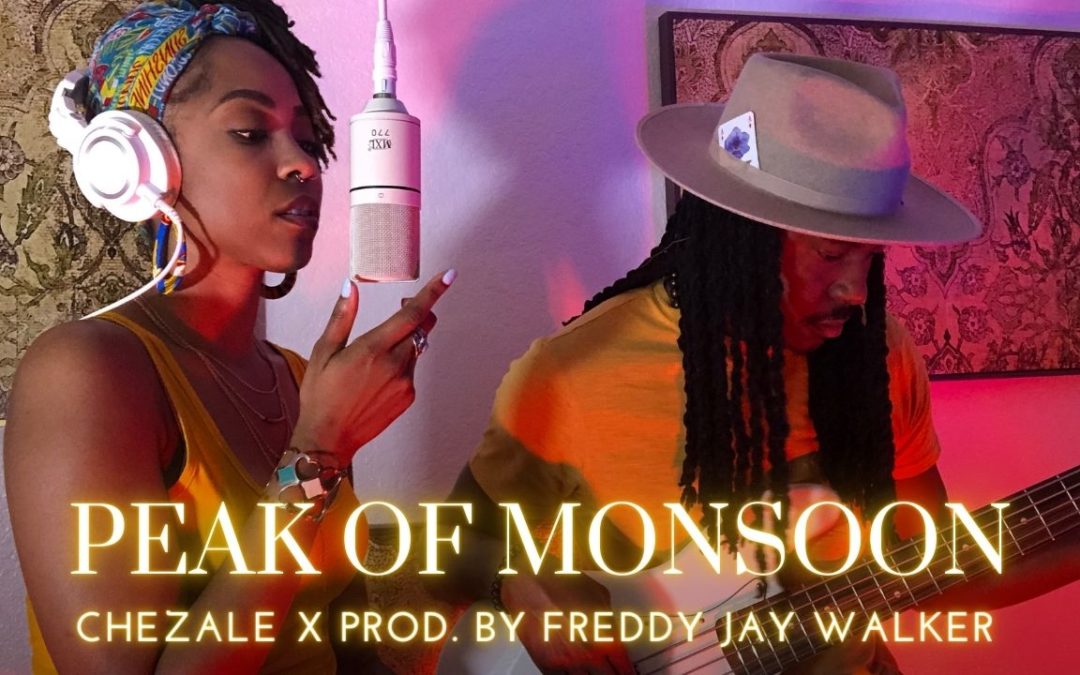 Chezale – “Peak of Monsoon” (Live in Studio) w/ Freddy Jay